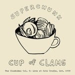 cover: Superchunk - Clambakes Vol 5: Cup Of Clams - Live At Cat's Cradle 2003