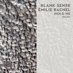 cover: Blank Sense|Emilie Rachel - Hold Me