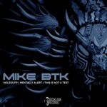 cover: Mike Btk - NDLess FP