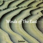 cover: Zakkhar - Winds Of The East