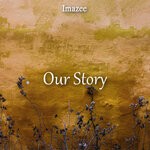 cover: Imazee - Our Story