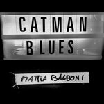 cover: Mattia Balboni - Catman Blues