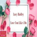 cover: Lucy Hadley - Love You Like I Do