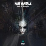 cover: Raw Vandalz - Hall Of Energie