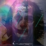 cover: Anton By - Disquiet