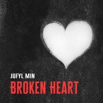 cover: Jufyl Min - Broken Heart