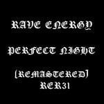 cover: Rave Energy - Perfect Night