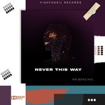 cover: Mr. Benzino - Never This Way