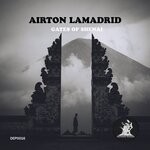 cover: Airton Lamadrid - Gates Of Shenai (Original Mix)