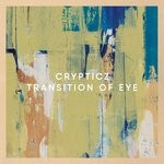 cover: Crypticz - Transition Of Eye