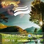 cover: Various - Uplifting Only Top 15: September 2022 (Extended Mixes)