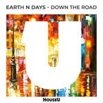 cover: Earth N Days - Down The Road