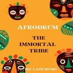 cover: Afrodrum - The Immortal Tribe (Original Agenda Mix)