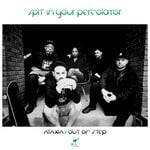 cover: Ataxia - Spit In Your Percolator