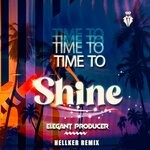 cover: Elegant Producer - Time To Shine (Hellker Remix)