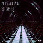 cover: Alienated Mike - Screamer EP