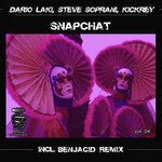 cover: Dario Laki|Kickrey|Steve Soprani - Snapchat (Incl. Benjacid Remix)