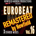 cover: Various - Eurobeat Masters Vol 16 (Remastered By Newfield - Extended Mixes)