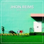 cover: Jhon Reims - Same Thing