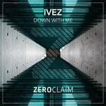 cover: Ivez - Down With Me