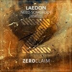 cover: Laedon - Need Somebody (Remixed)