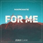 cover: Markmate - For Me