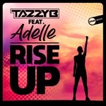 cover: Tazzy B|Adelle - Rise Up