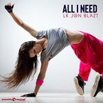 cover: Lk Jon Blazt - All I Need