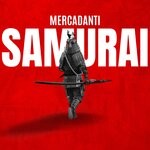 cover: Mercadanti - Samurai