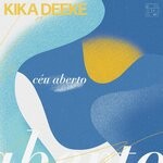 cover: Kika Deeke - C?u Aberto