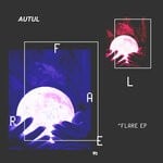 cover: AUTUL - Flare