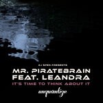 cover: Leandra|Mr. Piratebrain - It's Time To Think About It