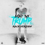 cover: A$ap Tyy|Young Syrup - Trump