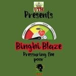 cover: Binghi Blaze - Pressuring The Poor