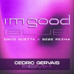 cover: Bebe Rexha|David Guetta - I'm Good (Blue) (Cedric Gervais Remix)