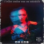 cover: Mkhab - I Play Music You Go Dancing