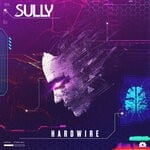 cover: Sully - Hardwire (Explicit)