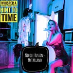 cover: Nicole Russin-mcfarland - Whisper A Hint To Time