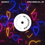 cover: Manolo. - Imma Mess Lol... EP