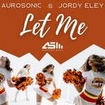 cover: Aurosonic|Jordy Eley - Let Me