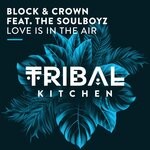 cover: Block & Crown|The Soulboyz - Love Is In The Air