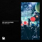 cover: Jey Aux Platines - Hit The Club