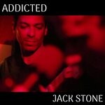 cover: Jack Stone - Addicted