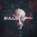 cover: Tomoyoshi - Bullet EP