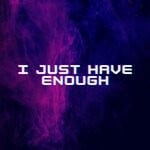 cover: Eileen Nelia Eny - I Just Have Enough (Original Mix)