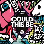 cover: Chris Bass - Could This Be