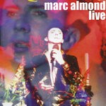 cover: Marc Almond - Marc Almond Live