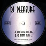 cover: Dj Pleasure - Go Ahead Access