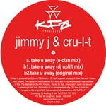 cover: Cru-l-t|Jimmy J - Take U Away