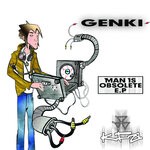 cover: Dj Genki - Man Is Obsolete E.P